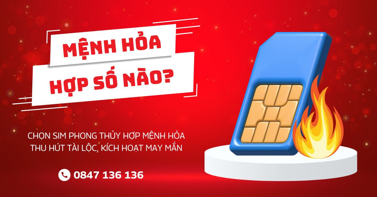 Mệnh Hỏa hợp số nào
