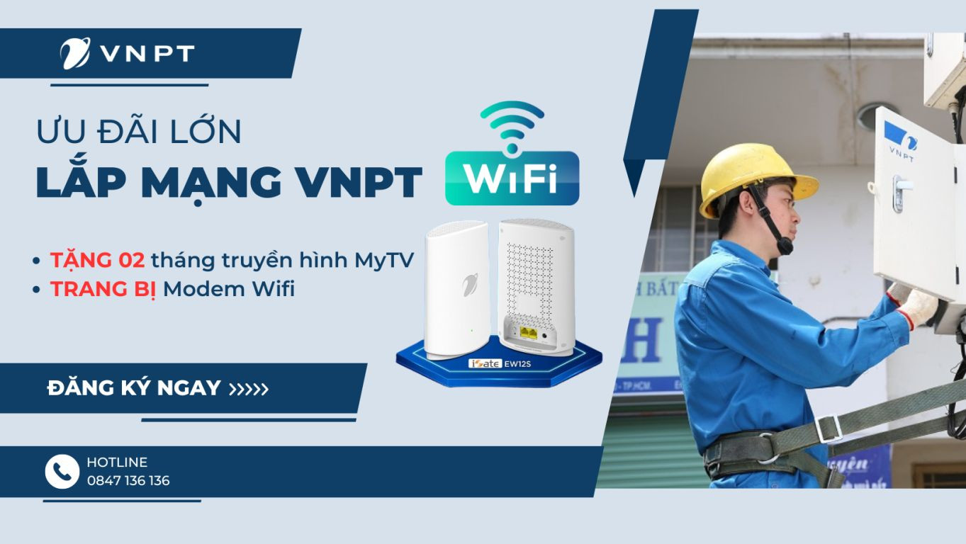 Khuyến mãi lắp mạng VNPT tháng 8/2024