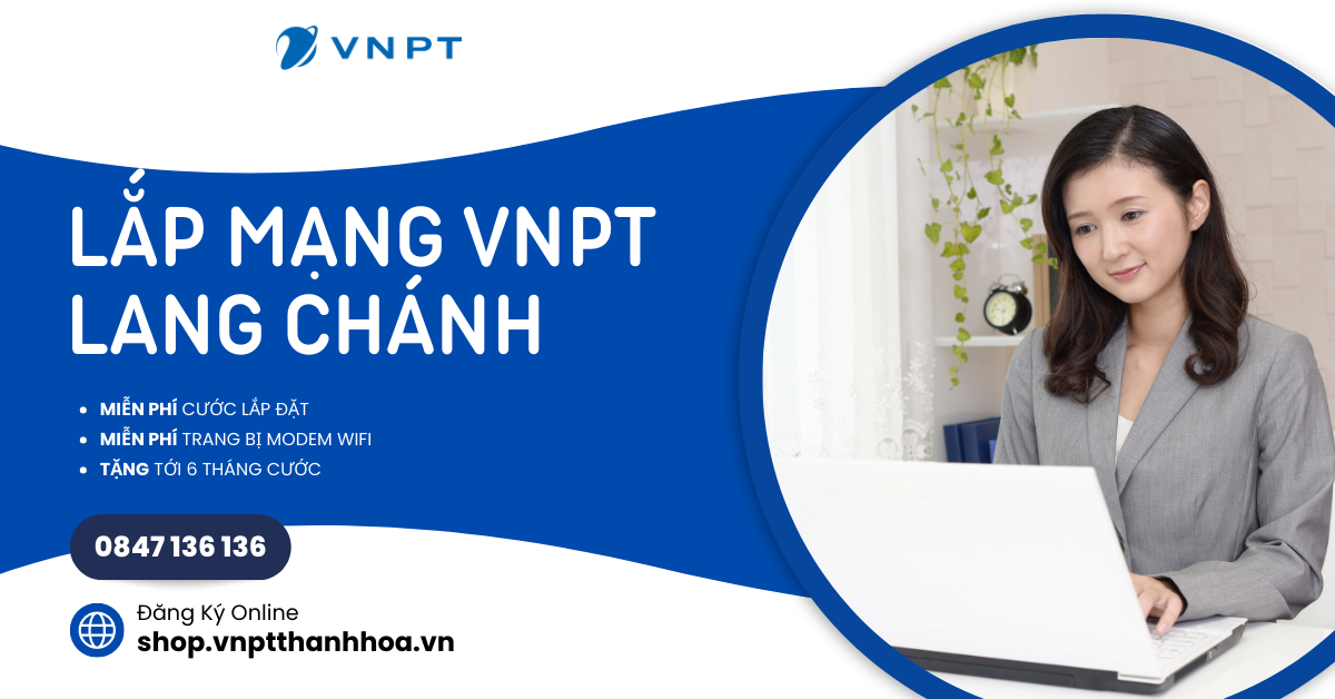 Lắp mạng VNPT Lang Chánh